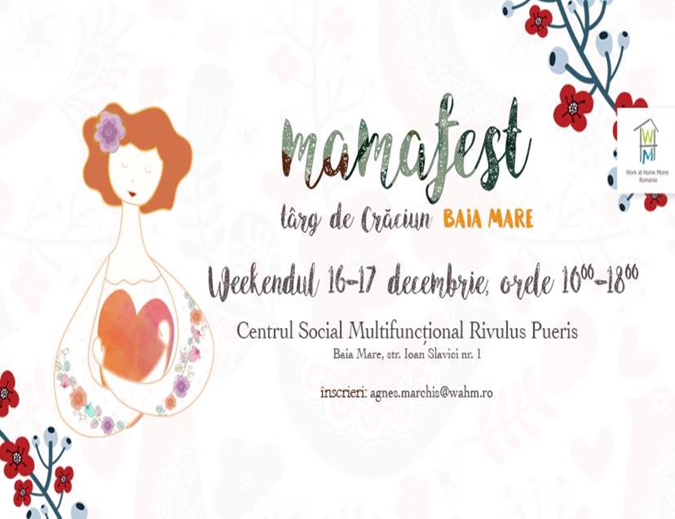 INEDIT – Târgul de Crăciun Mama Fest, la Baia Mare