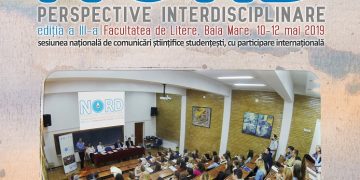 Invitaţie la Sesiunea naţională de comunicări științifice studențeşti „NORD – perspective interdisciplinare”