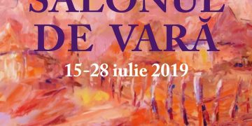 Vernisaj al „Salonului de vară” – ediţia 2019
