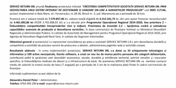 ANUNŢ PRIVIND FINALIZAREA PROIECTULUI „Cresterea competitivitatii societatii SERVICE RETURN SRL prin dezvoltarea unui sistem integrat de gestionare si vanzare on-line a garantiilor produselor”