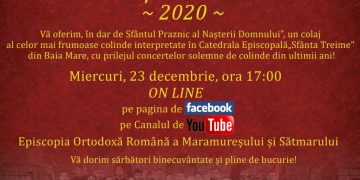 Concertul solemn de colinde „Noapte de vis” – transmis LIVE în mediul online, de la ora 17:00