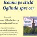 Prezentarea albumului fotografic „Icoana pe sticlă – Oglindă spre Cer”, la Muzeul de Etnografie